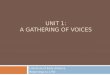 Unit 1: A Gathering of voices