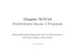 Chapter 70 FY14 Preliminary House 1 Proposal