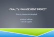 Quality management Project