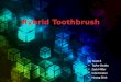 Hybrid Toothbrush