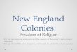 New England Colonies: Freedom of Religion