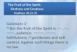 The  Fruit of the Spirit:  Kindness  and  Goodness Matthew 18:21-35