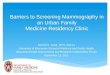 Barriers to Screening Mammography in an Urban Family Medicine Residency Clinic