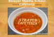 Strayer Middle School Cafeteria
