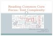 Reading Common Core Focus: Text Complexity