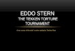 Eddo  Stern  the  Tekken torture tournament