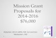 Mission Grant Proposals for  2014-2016 $76,000