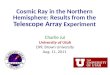 Cosmic Ray in the Northern Hemisphere: Results from the  Telescope Array  Experiment