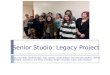 Senior Studio: Legacy Project