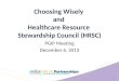 Choosing Wisely  and  Healthcare Resource  Stewardship Council (HRSC)