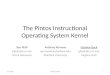 The Pintos Instructional Operating System Kernel
