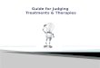 Guide for Judging  Treatments & Therapies
