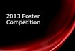 2013 Poster Competition