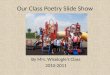 Our Class Poetry Slide Show