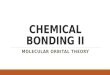 CHEMICAL BONDING II