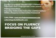 Focus on Fluency  Bridging the Gaps