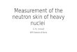 Measurement  of the  neutron skin  of  heavy  nuclei