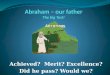 Abraham – our father The big Test!