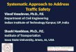 Systematic Approach to Address Traffic Safety