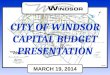city of  windsor capital budget presentation