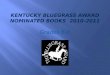 Kentucky Bluegrass Award Nominated Books  2010-2011
