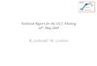Technical Report for the ISCC Meeting 18 th  May 2009