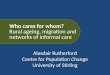 Who cares for whom? Rural ageing, migration and networks of informal care