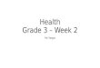 Health Grade  3  – Week  2