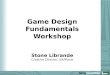 Game Design Fundamentals Workshop