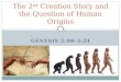 The 2 nd  Creation Story and the Question of Human Origins