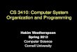 CS 3410:  Computer  System  Organization and  Programming