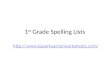 1 st  Grade Spelling Lists