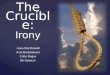 The Crucible: Irony