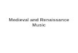 Medieval and Renaissance Music