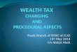 WEALTH TAX  CHARGING  AND  PROCEDURAL ASPECTS