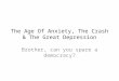 The Age Of Anxiety, The  Crash & The Great Depression