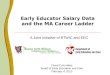 Early Educator Salary Data  and the MA Career Ladder