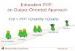 Education PPP:  an Output-Oriented Approach