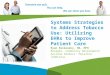 Systems  Strategies to Address Tobacco  Use: Utilizing EHRs to Improve Patient Care