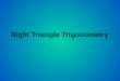 Right Triangle  Trigonometry