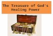 The Treasure of God’s  Healing Power