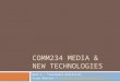 COMM234 Media & New Technologies