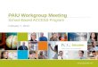 PAIU Workgroup Meeting School-Based ACCESS Program