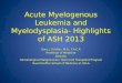 Acute Myelogenous Leukemia and Myelodysplasia- Highlights of ASH 2013