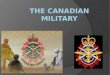 the  Canadian Military