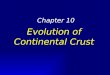 Evolution of Continental Crust