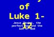 Survey of  Luke 1-12