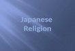 Japanese  Religion
