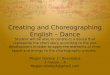 Creating and Choreographing English – Dance
