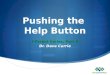 Pushing the  Help Button